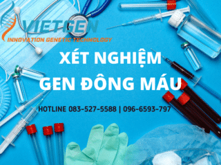 Xét nghiệm gen đông máu